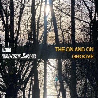 The On And On Groove