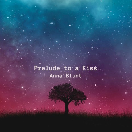 Prelude to a Kiss