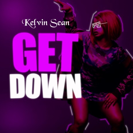 Get Down | Boomplay Music