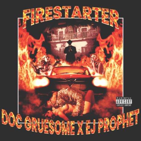 Firestarter ft. Doc Gruesome | Boomplay Music