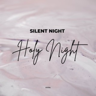 Silent Night Holy Night