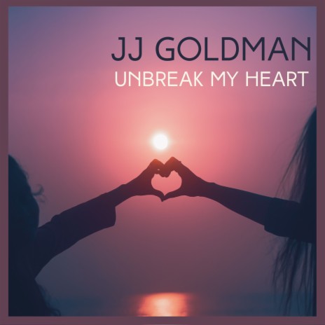 Unbreak My Heart | Boomplay Music