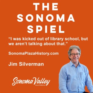 A murder at the laundry, stinky trees and rogue librarian : Jim Silverman of SonomaPlazaHistory.com
