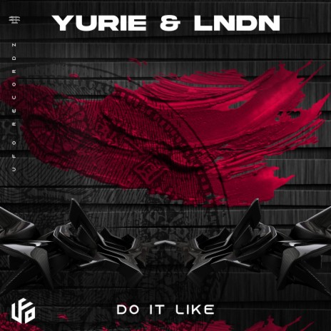 Do It Like ft. LNDN | Boomplay Music