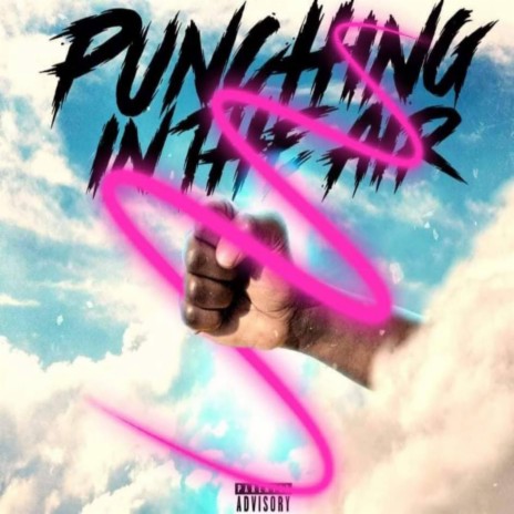 Punching in The Air | Boomplay Music