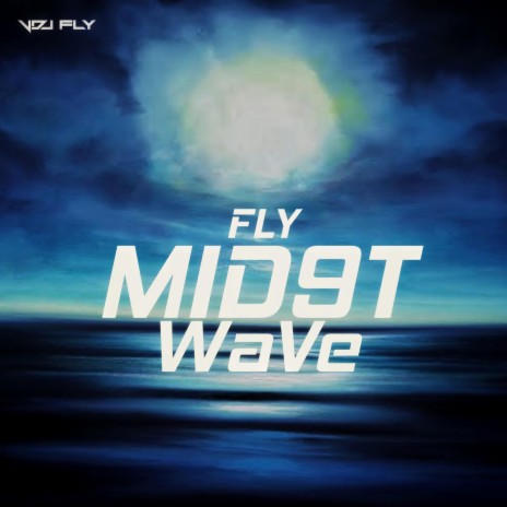 2 FLY MID9T Wave