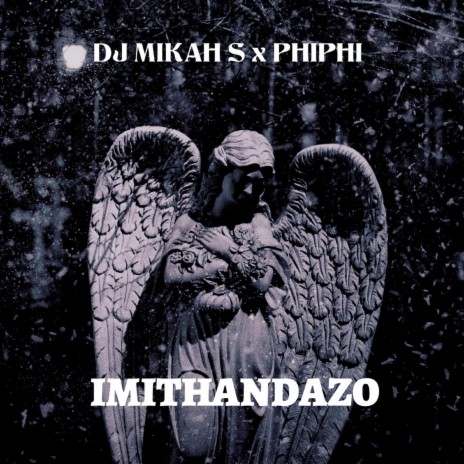 Imithandazo (feat. Phiphi) | Boomplay Music