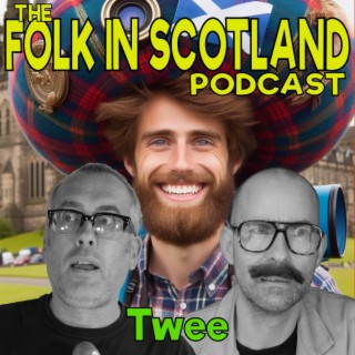 Folk in Scotland - Twee