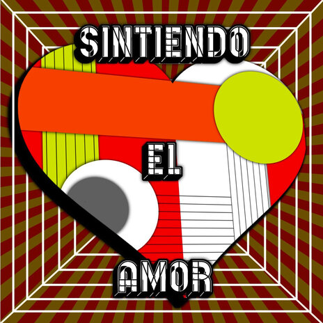 Sintiendo el amor | Boomplay Music