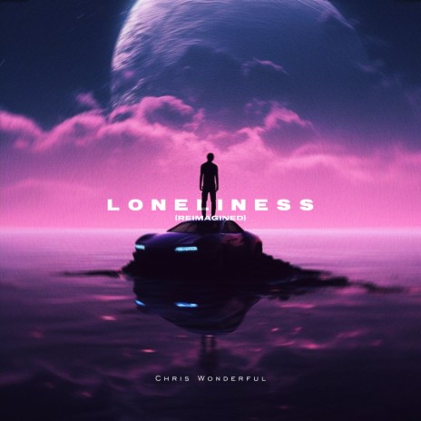 LoneLiness (Reimagined) | Boomplay Music