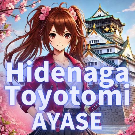 Hidenaga Toyotomi | Boomplay Music