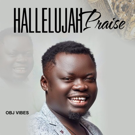 Hallelujah Praise | Boomplay Music