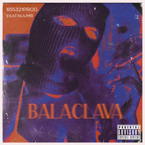 Balaclava ft. Nuumb | Boomplay Music