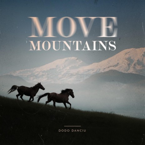 Move Mountains | Boomplay Music