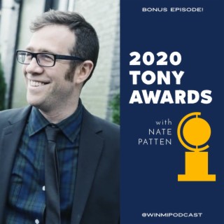 2020 Tony Award Nominees with Broadway’s Nate Patten