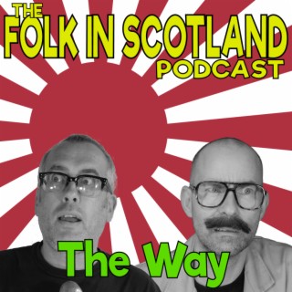 Folk in Scotland - The Way