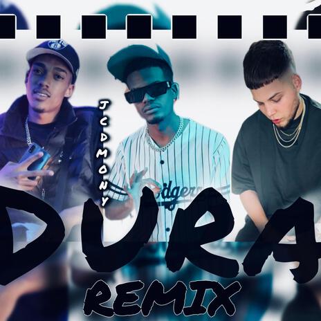 Dura (Menorsito 13 & Cuni Remix) ft. Menorsito 13 & Cuni | Boomplay Music