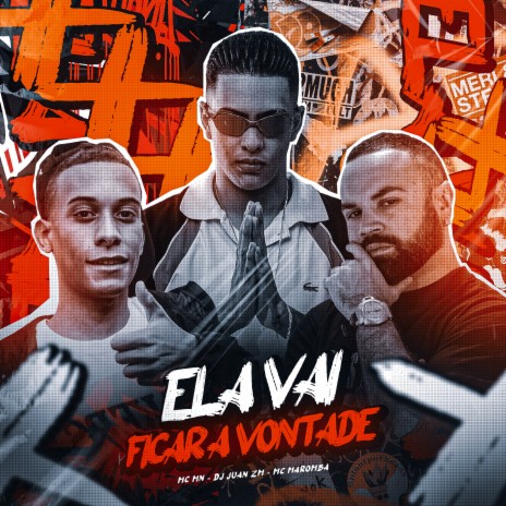 Ela Vai Ficar a Vontade ft. Mc Maromba & MC MN | Boomplay Music