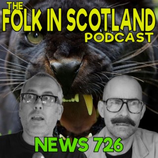 Folk in Scotland - News 726