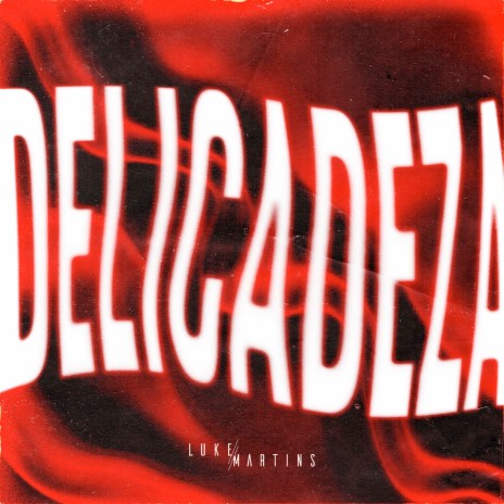 Delicadeza | Boomplay Music