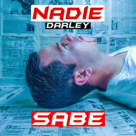 Nadie Sabe | Boomplay Music