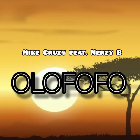 OLOFOFO ft. Nerzy B | Boomplay Music