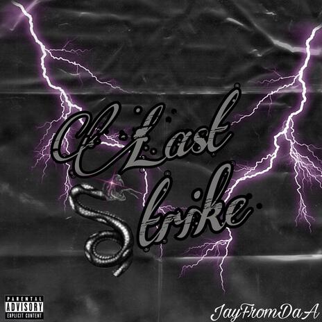 Last Strike | Boomplay Music