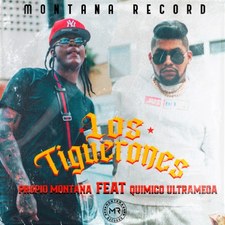 Los Tiguerones ft. Quimico Ultra Mega | Boomplay Music