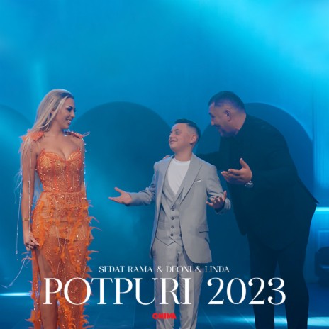 Potpuri ft. Deoni & Linda Bajrami | Boomplay Music