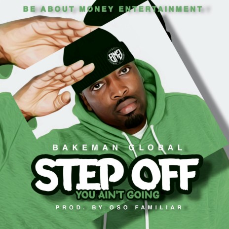 Step Off (You Ain't Going) | Boomplay Music