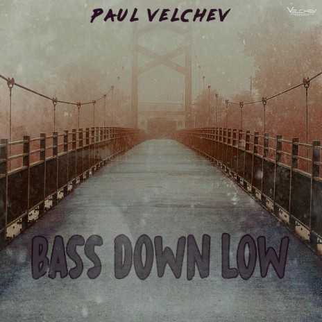 Bass Down Low | Boomplay Music