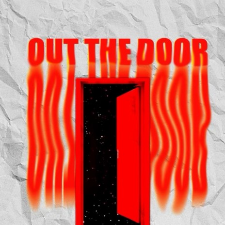 Out The Door ft. Tony Ante | Boomplay Music