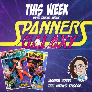 Issue 51: Spanner’s Galaxy