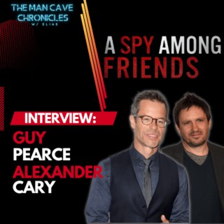 Guy Pearce & Alexander Cary Discuss ’A Spy Among Friends’ on MGM+