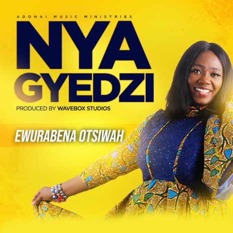 Nya Gyedzi | Boomplay Music