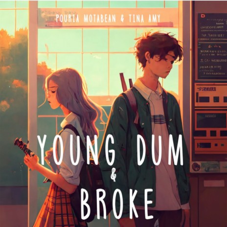 Young Dumb & Broke ft. Tina Amy | Boomplay Music