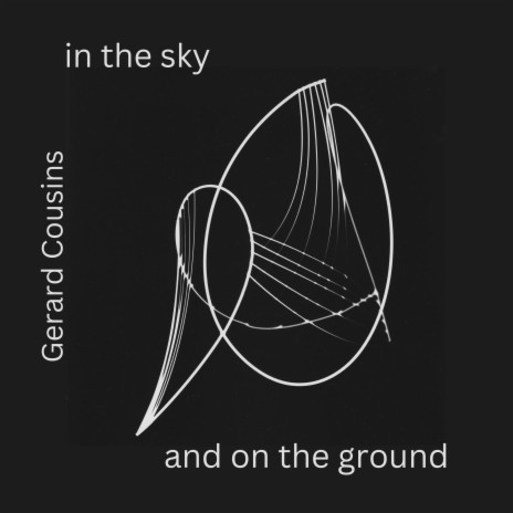 In the Sky and on the Ground | Boomplay Music