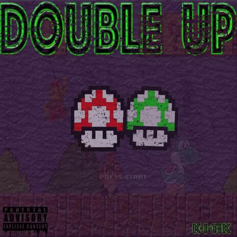 Double Up | Boomplay Music