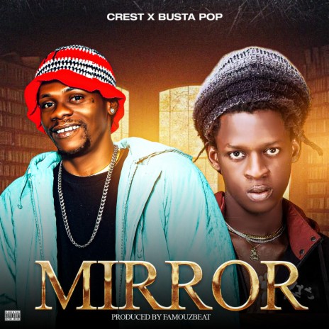 Mirror ft. Busta Pop | Boomplay Music