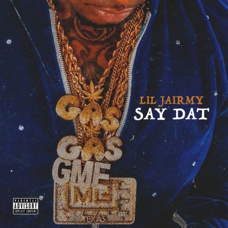 Say Dat | Boomplay Music