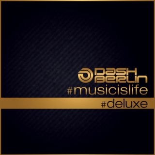 #musicislife #deluxe (Extended Remixes)