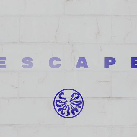 Escape | Boomplay Music