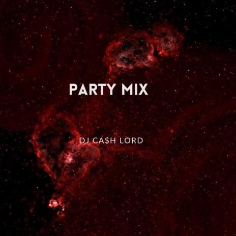 Party (Mix) | Boomplay Music