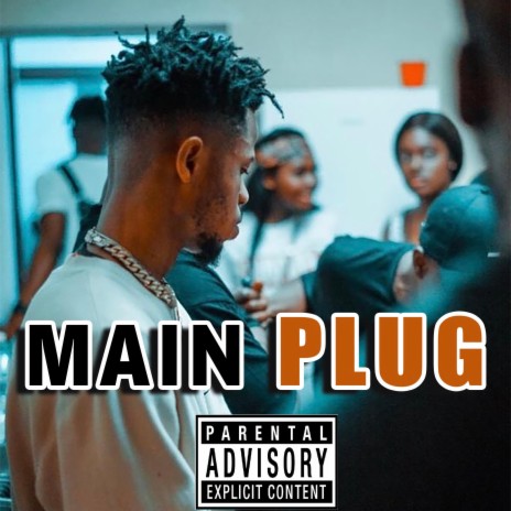 Main Plug | Boomplay Music
