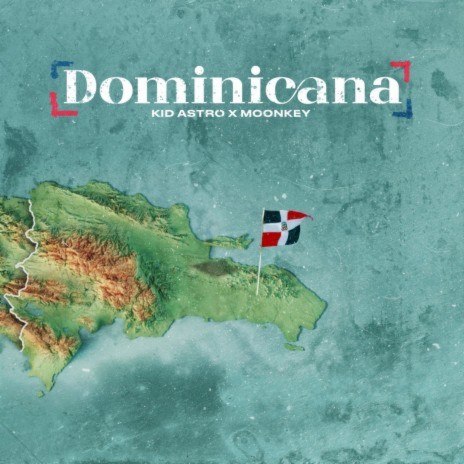 Dominicana ft. Moonkey | Boomplay Music