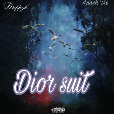 Dior Suit ft. lunch Tre | Boomplay Music