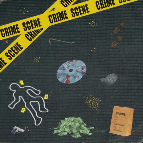 CRIME SCENE | Boomplay Music