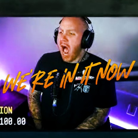 We're in It Now ft. TimTheTatman | Boomplay Music