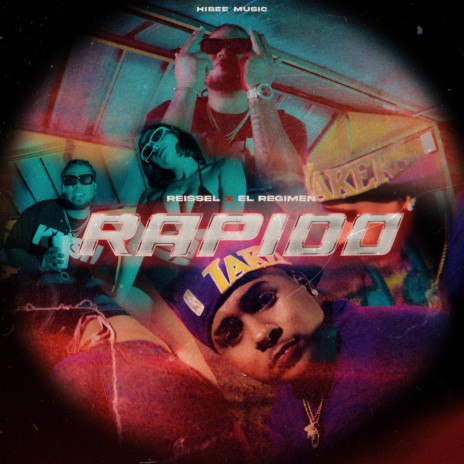 Rapido ft. El Regimen | Boomplay Music