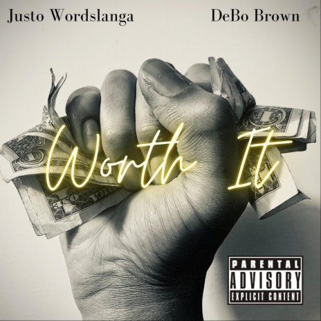 Worth It ft. DeBo Brown